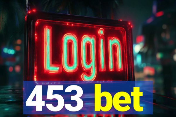 453 bet